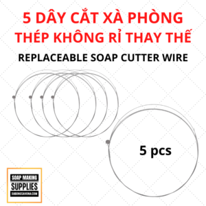 DÂY CẮT XÀ PHÒNG THÉP KHÔNG RỈ THAY THẾ